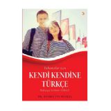 Yabancılar İçin Kendi Kendine Türkçe Öğrenim Kitabı